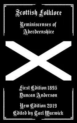 Folclor scoțian: Reminiscențe din Aberdeenshire - Scottish Folklore: Reminiscenses of Aberdeenshire