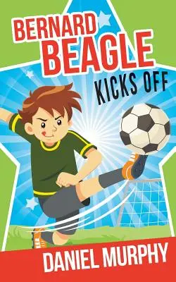 Bernard Beagle pornește - Bernard Beagle Kicks Off