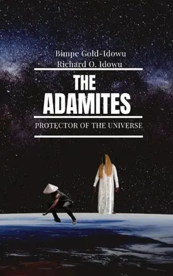 The Adamites: Protector al Universului - The Adamites: Protector of the Universe