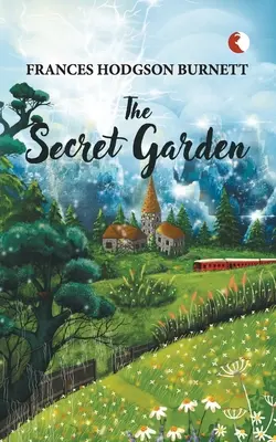 Grădina secretă - The Secret Garden