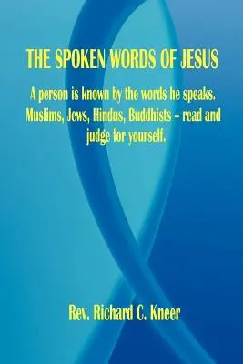 The Spoken Words of Jesus (Cuvintele rostite de Iisus) - The Spoken Words of Jesus