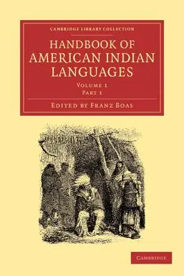 Manual de limbi indiene americane - Handbook of American Indian Languages