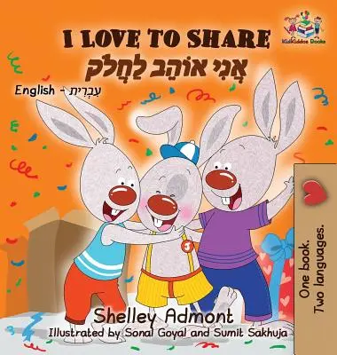 Iubesc să împart: Engleză ebraică - I Love to Share: English Hebrew