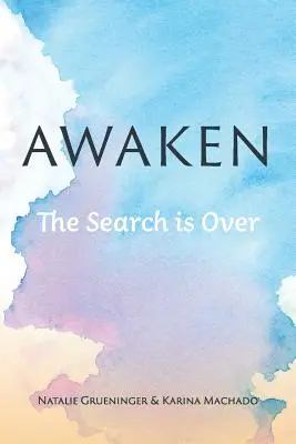 Trezirea: Căutarea a luat sfârșit - Awaken: The Search is Over