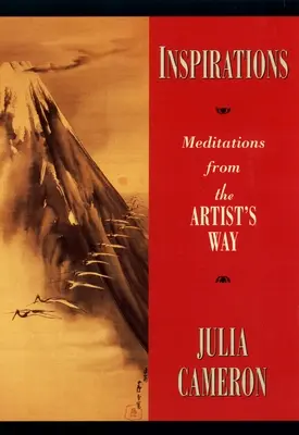 Inspirații: Meditații din calea artistului - Inspirations: Meditations from the Artist's Way