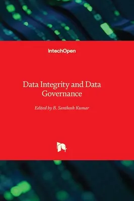 Integritatea datelor și guvernanța datelor - Data Integrity and Data Governance
