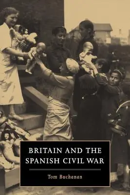 Marea Britanie și războiul civil spaniol - Britain and the Spanish Civil War
