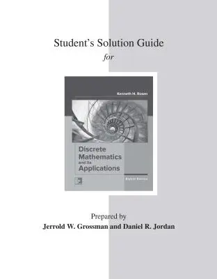 Ghidul de soluții pentru studenți pentru Discrete Mathematics and Its Applications - Student's Solutions Guide for Discrete Mathematics and Its Applications