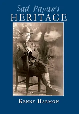 Sad Papaw's: Moștenirea - Sad Papaw's: Heritage