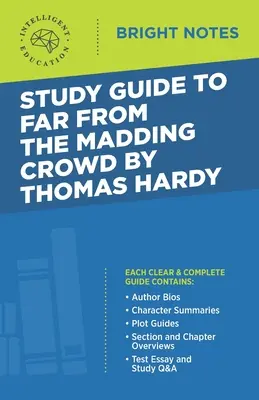 Ghid de studiu la Far from the Madding Crowd de Thomas Hardy - Study Guide to Far from the Madding Crowd by Thomas Hardy