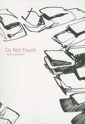 Nu atinge - Do Not Touch