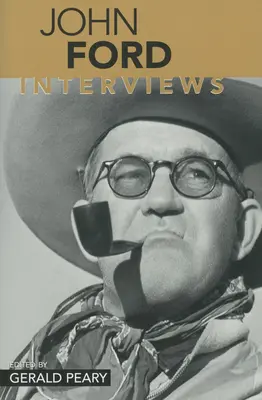 John Ford: Interviuri - John Ford: Interviews