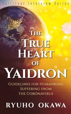 Adevărata inimă a lui Yaidron - The True Heart of Yaidron