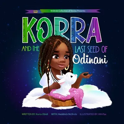 Korra și ultima sămânță a lui Odinani - Korra and the Last Seed of Odinani