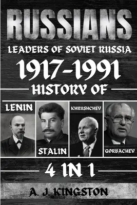 Ruși: Istoria lui Lenin, Stalin, Hrușciov, Gorbaciov - Russians: History Of Lenin, Stalin, Khrushchev, Gorbachev