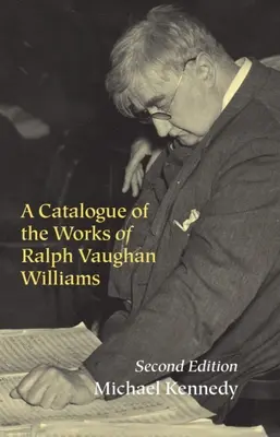 Un catalog al operelor lui Ralph Vaughan Williams - A Catalogue of the Works of Ralph Vaughan Williams