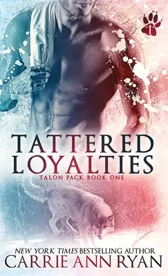 Loialități zdrențuite - Tattered Loyalties