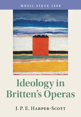 Ideologia în operele lui Britten - Ideology in Britten's Operas