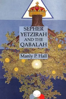 Sepher Yetzirah și Qabalah - Sepher Yetzirah and the Qabalah