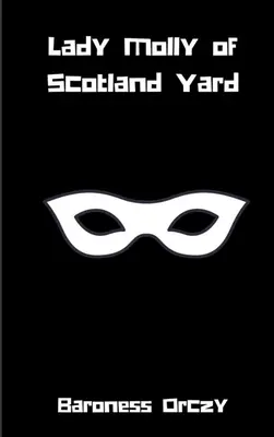 Lady Molly de la Scotland Yard - Lady Molly of Scotland Yard