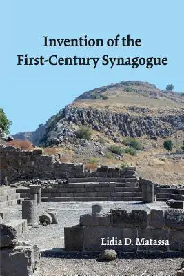Invenția sinagogii din secolul I - Invention of the First-Century Synagogue
