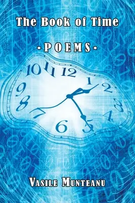 Cartea Timpului: Poems - The Book of Time: Poems