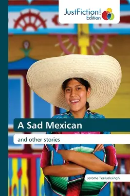 Un mexican trist - A Sad Mexican