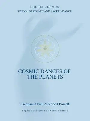 Dansurile cosmice ale planetelor - Cosmic Dances of the Planets