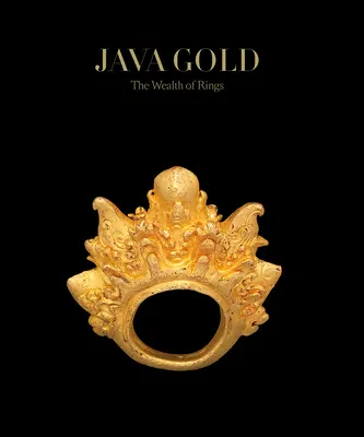 Aurul Java: Bogăția inelelor (The Wealth of Rings) - Java Gold: The Wealth of Rings