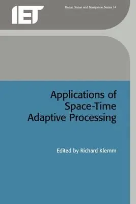 Aplicații ale procesării adaptive spațiu-timp - Applications of Space-Time Adaptive Processing