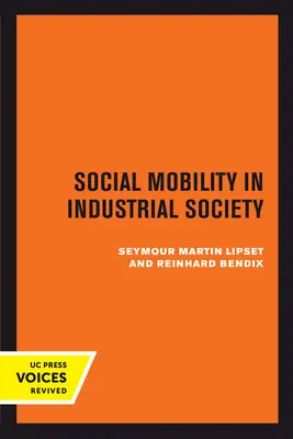 Mobilitatea socială în societatea industrială - Social Mobility in Industrial Society