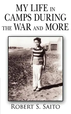 Viața mea în lagăre în timpul războiului și nu numai - My Life in Camps During the War and More