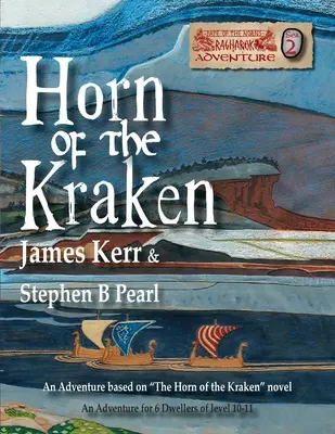 Horn of the Kraken: Aventură - Horn of the Kraken: Adventure