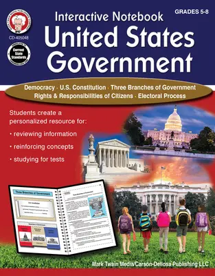 Caiet interactiv: Manual de resurse privind guvernul Statelor Unite, clasele 5 - 8 - Interactive Notebook: United States Government Resource Book, Grades 5 - 8