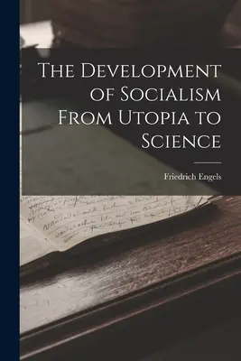 Dezvoltarea socialismului de la utopie la știință - The Development of Socialism From Utopia to Science