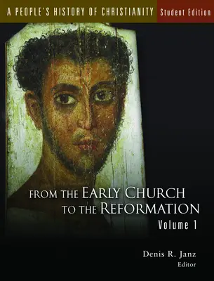 O istorie populară a creștinismului, ediția pentru elevi: De la Reformă până în secolul XXI, volumul 2 - A People's History of Christianity, Student Edition: From the Reformation to the 21st Century, Volume 2