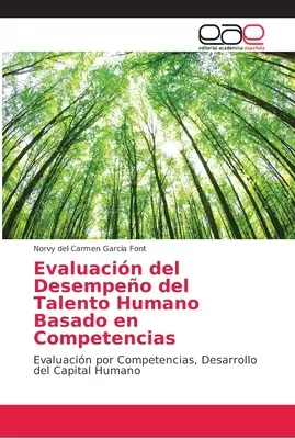 Evaluarea performanțelor talentelor umane pe bază de competențe - Evaluacin del Desempeo del Talento Humano Basado en Competencias