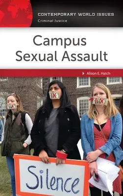 Campus Sexual Assault: Un manual de referință - Campus Sexual Assault: A Reference Handbook