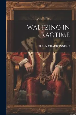 Vals în ragtime - Waltzing in Ragtime