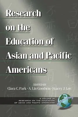 Cercetare privind educația americanilor din Asia și Pacific (PB) - Research on the Education of Asian and Pacific Americans (PB)
