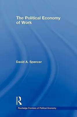 Economia politică a muncii - The Political Economy of Work