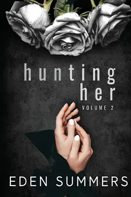 Hunting Her Volumul 2 - Hunting Her Volume 2