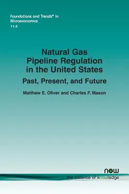 Reglementarea conductelor de gaze naturale în Statele Unite: Trecut, prezent și viitor - Natural Gas Pipeline Regulation in the United States: Past, Present, and Future