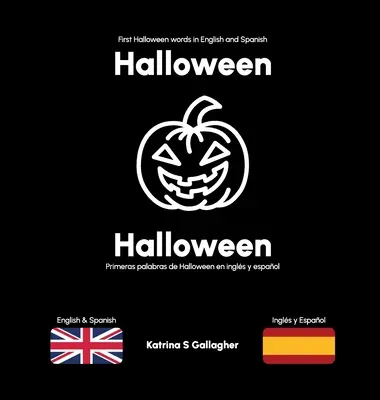 Halloween: Primele cuvinte de Halloween în engleză și spaniolă - Halloween: First Halloween words in English and Spanish