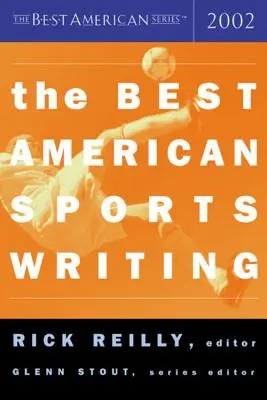 Cele mai bune scrieri sportive americane - The Best American Sports Writing