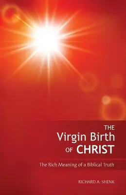 Nașterea din Fecioară a lui Hristos - The Virgin Birth of Christ