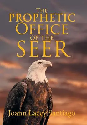 Oficiul profetic al clarvăzătorului - The Prophetic Office of the Seer