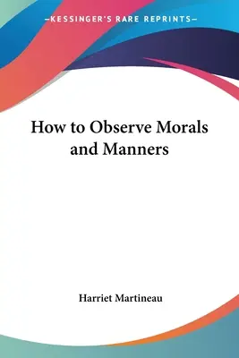 Cum să respecți morala și bunele maniere - How to Observe Morals and Manners