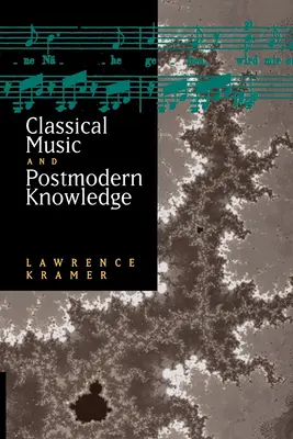 Muzica clasică și cunoașterea postmodernă - Classical Music and Postmodern Knowledge