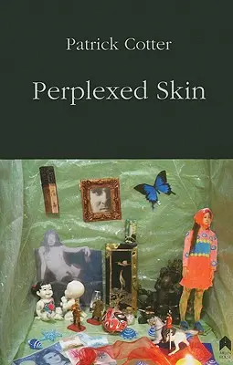 Piele Perplexă - Perplexed Skin